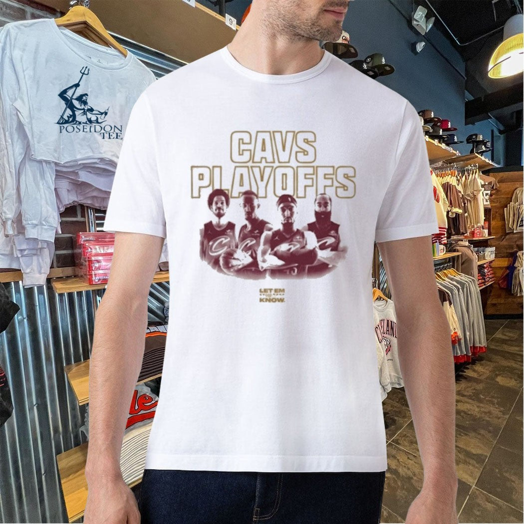 Cavs Playoffs Cleveland Cavaliers Let Me Know 2026 Unisex