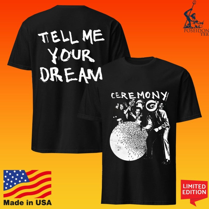 Ceremony Tell Me Your Dream Unisex