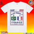 Champion Du Monde Allez France Finale 1998 Unisex