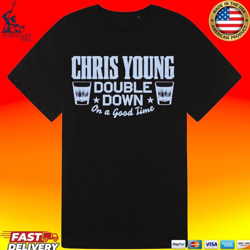 Chris Young Double Down On A Good Time Unisex