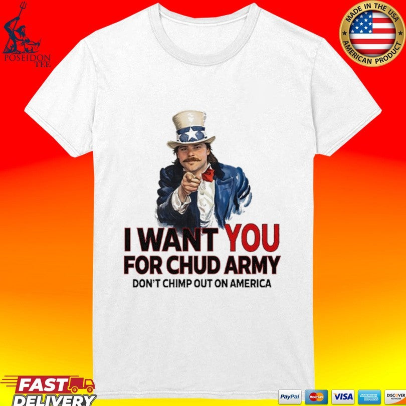 Chud The Builder I Want You For Chud Army Unisex