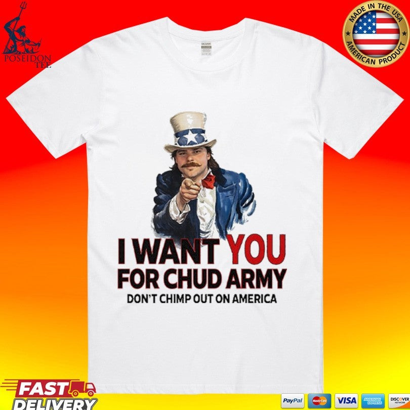 Chud The Builder I Want You For Chud Army Unisex