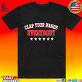 Clap Your Hands Everybody Unisex