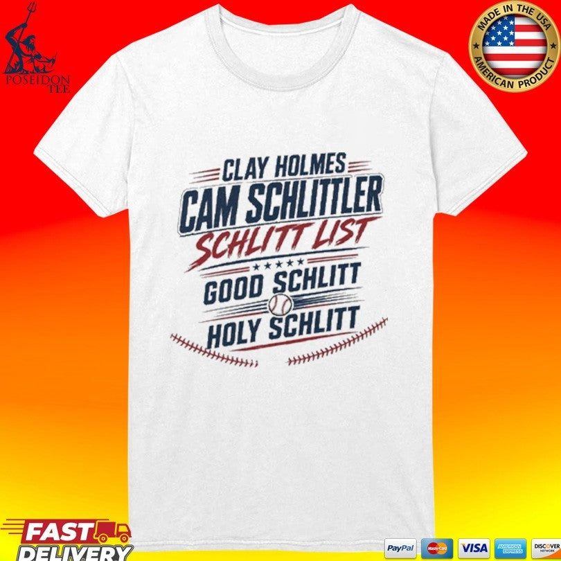 Clay Holmes Cam Schlittler Schlitt List Good Schlitt Holy Schlitt Unisex