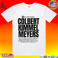 Colbert Kimmel Meyers The World Is Watching Unisex