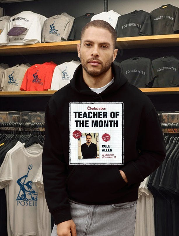 Cole Thomas Allen Teacher Of The Month C2 Education Of Torrance CA Unisex