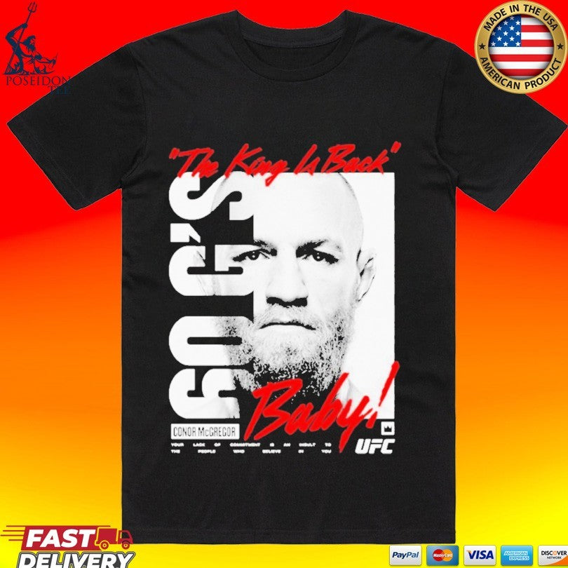 Conor Mcgregor Ufc King Billboard Baby The King Is Back Unisex