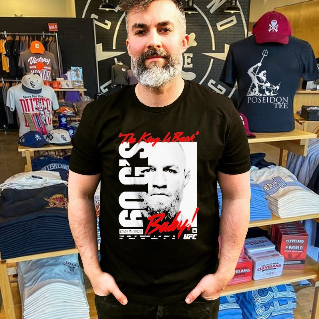 Conor Mcgregor Ufc King Billboard Baby The King Is Back Unisex
