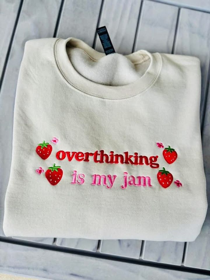 Overthinking is my Jam Wholesale Embroidered Sweatshirt