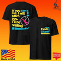 Cyndi Lauper If You Fall I Will Catch You I’ll Be Waiting Unisex