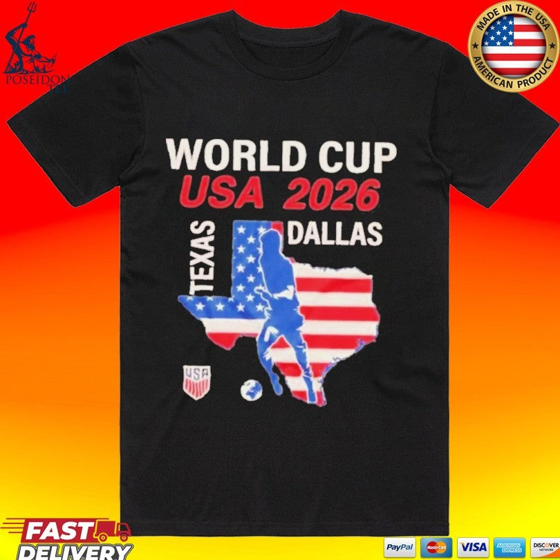 Dallas Texas Host 2026 World Cup Usa Soccer Unisex