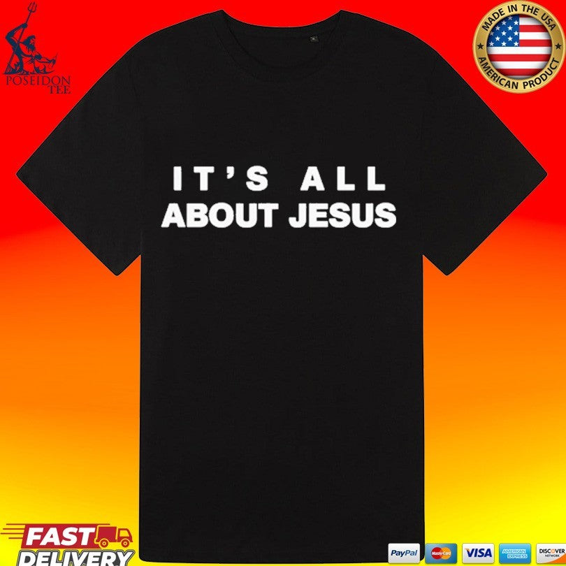 David J Harris Jr It’s All About Jesus Unisex