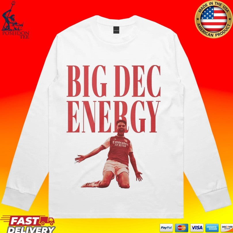 Declan Rice Big Dec Energy Unisex