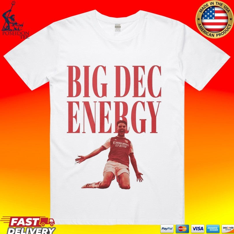 Declan Rice Big Dec Energy Unisex