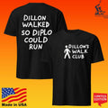 Dillon Walked So Diplo Could Run Walk Club Unisex