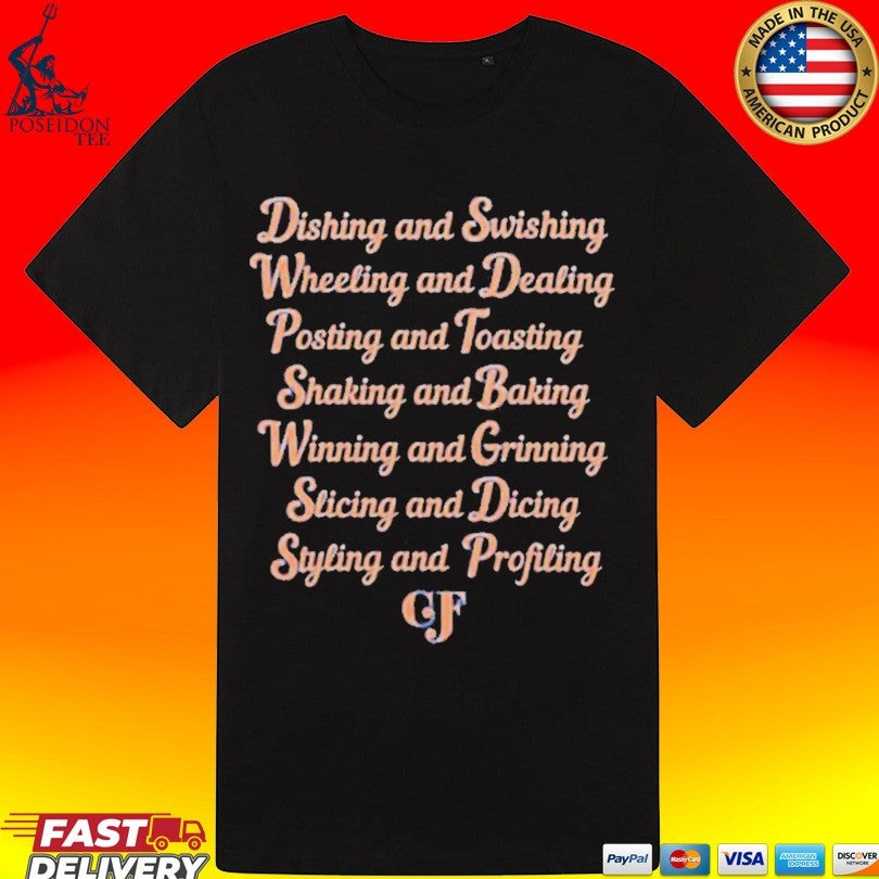 Dishing And Swishing Knicks Clyde Frazier Famous Sayings Unisex