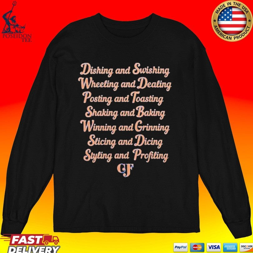 Dishing And Swishing Knicks Clyde Frazier Famous Sayings Unisex
