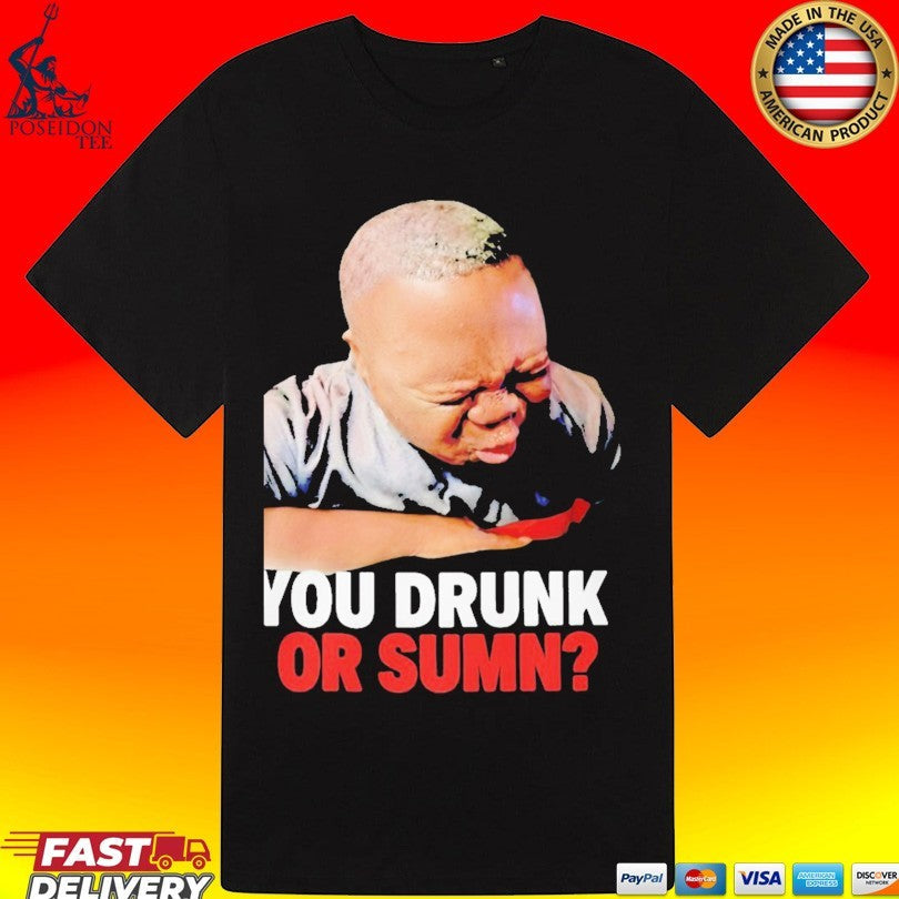 Dj Cece You Drunk Or Sumn Meme Unisex
