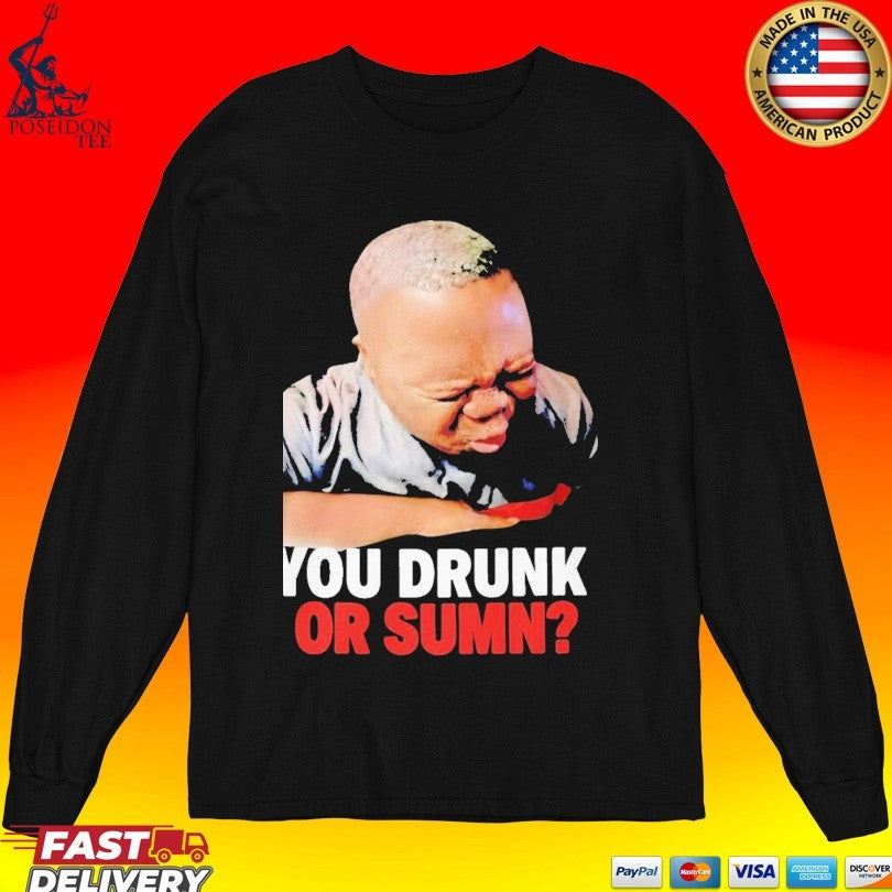 Dj Cece You Drunk Or Sumn Meme Unisex