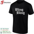 Bling Bling gothic lettering graphic shirt Unisex