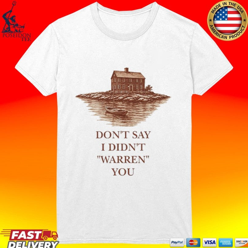 Don’t Say I Didn’t Warn You Widow’s Bay Unisex