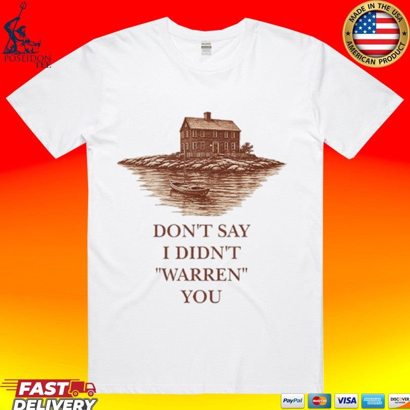 Don’t Say I Didn’t Warn You Widow’s Bay Unisex