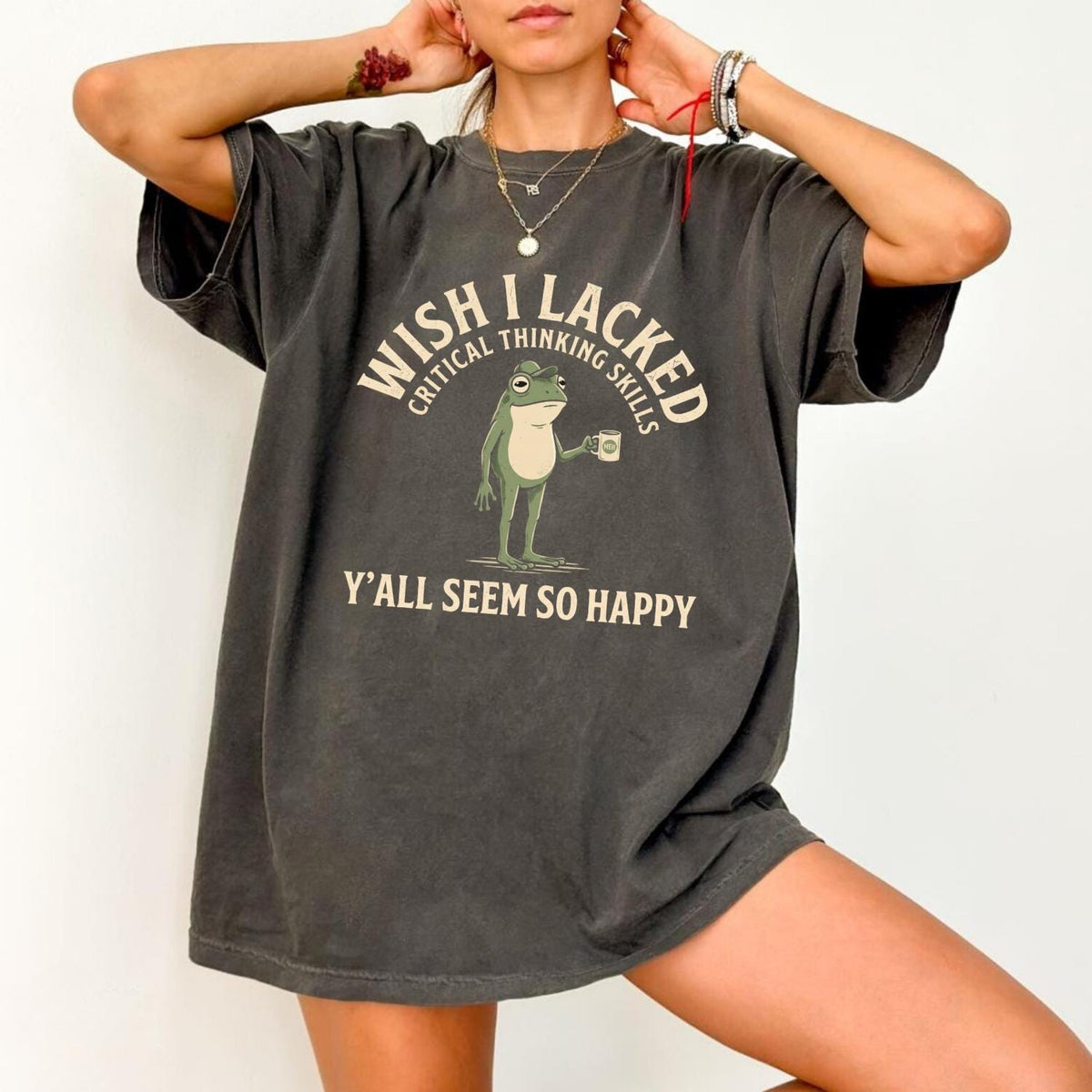 Wish Lacked Critical Thinking Skills Comfort Colors Sarcastic Quote Tee
