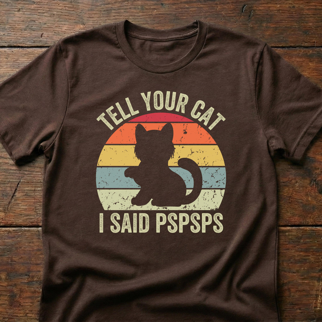 Tell Cat Said Pspsps Retro Sunset Unisex