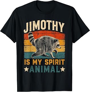 Jimothy Raccoon Spirit Animal Raccoon Meme Jimothy Unisex