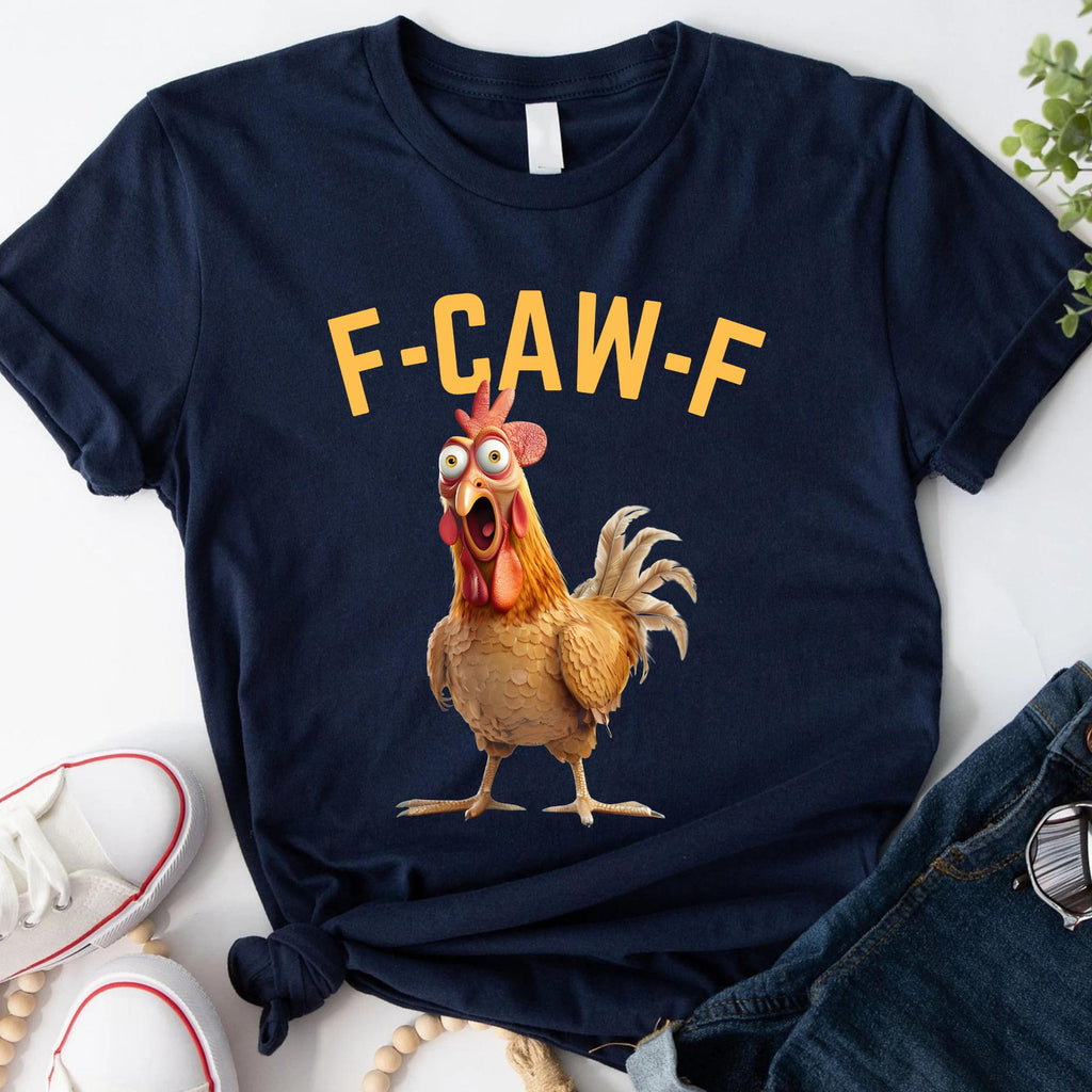 F-Caw-F Chicken Rooster Humor Unisex