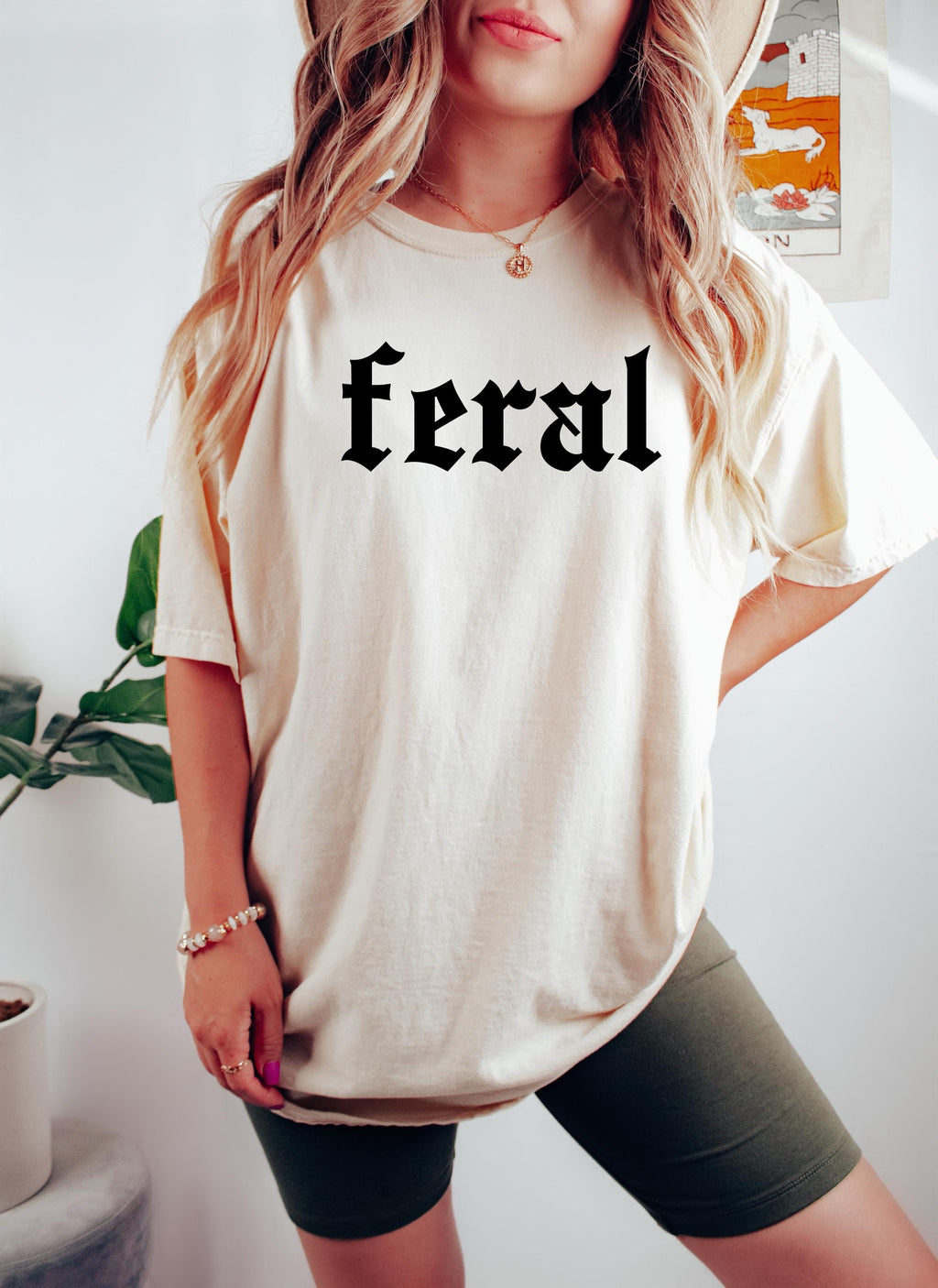 Feral Comfort Feral Tee Quote Feral Era Cowgirl Friend Sarcastic Tee