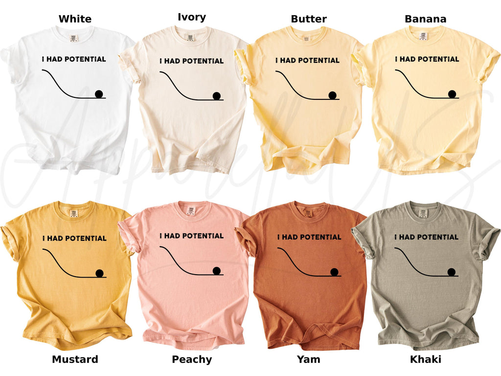 Comfort Colors Potential Downward Sarcastic Adulting Dark Humor Relatable Work Tee