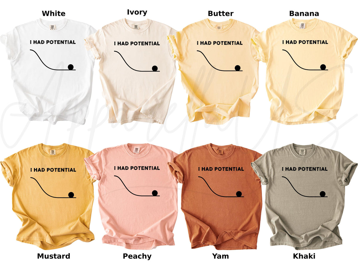 Comfort Colors Potential Downward Sarcastic Adulting Dark Humor Relatable Work Tee