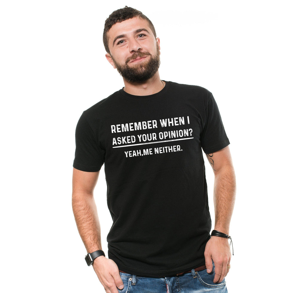 Humor Opinion Birthday Unisex