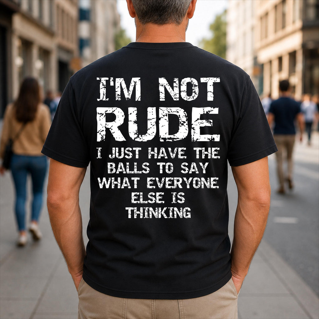 I'M Rude Balls Say Sarcasm Back Unisex