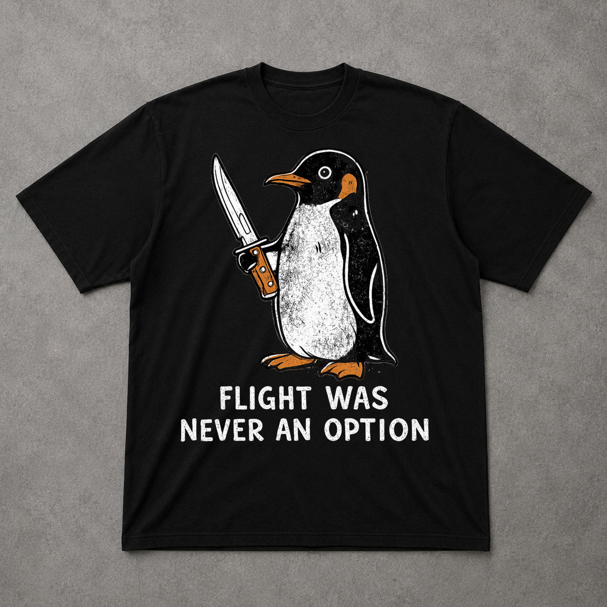 Flight Never Option Sarcastic Penguin Animal Meme Penguin Tee Bird Lover