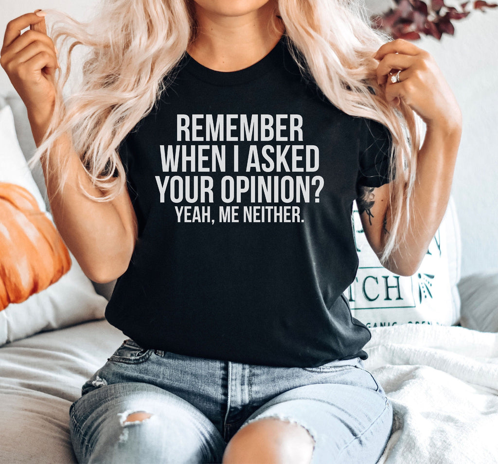 Sarcastic Sarcasm Attitude Dark Humor Remember Asked Opinion Neither Saying