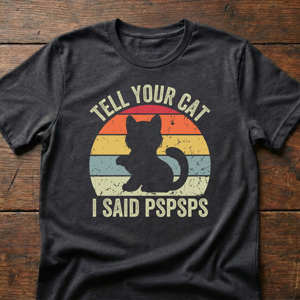 Tell Cat Said Pspsps Retro Sunset Unisex