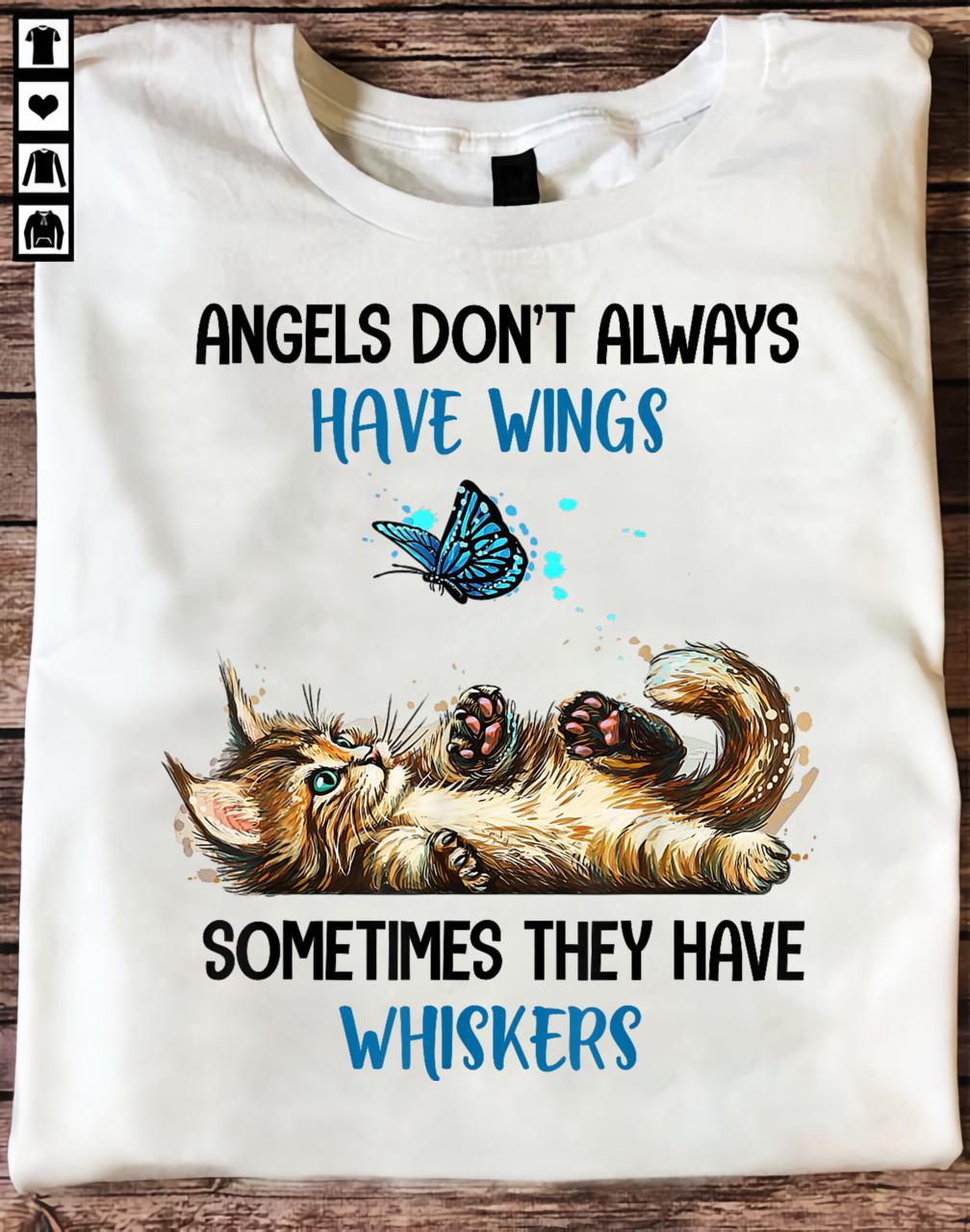 Ca Angels Don'T Always Wings Cat Lover Unisex