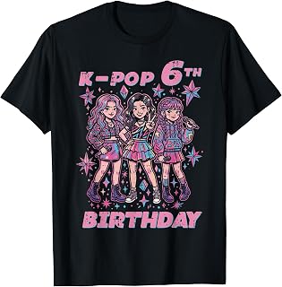 6th Birthday K-Pop Year Old Kpop Unisex
