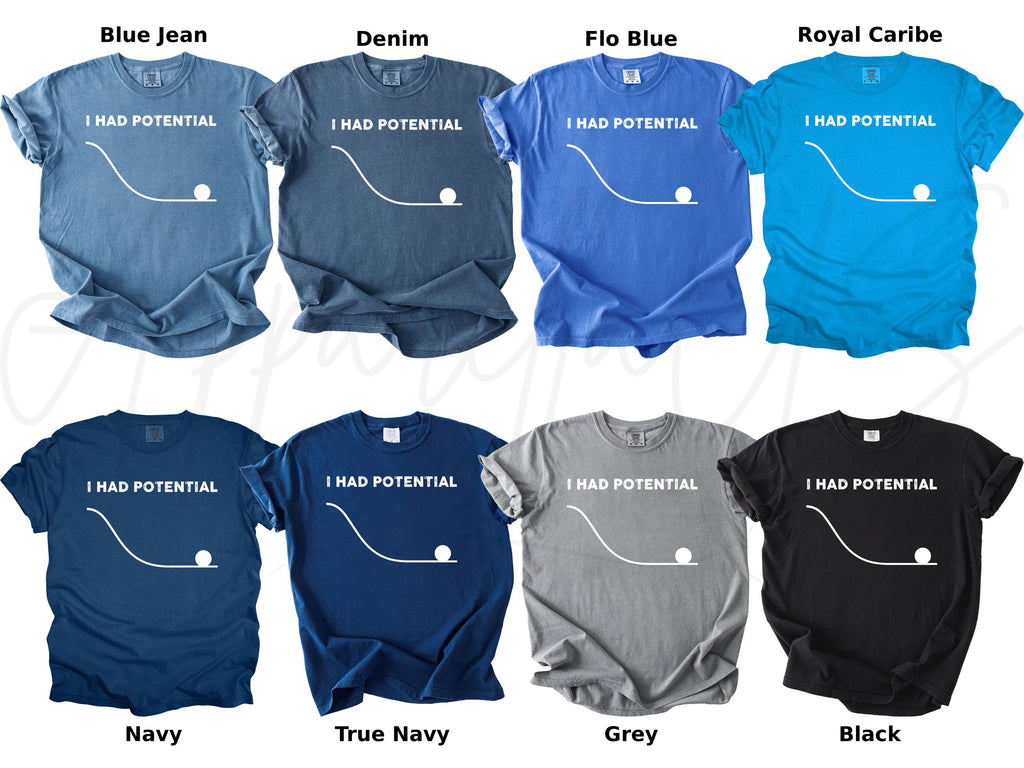 Comfort Colors Potential Downward Sarcastic Adulting Dark Humor Relatable Work Tee