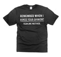 Humor Opinion Birthday Unisex