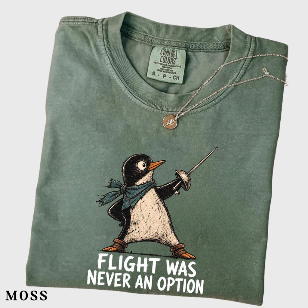 Flight Never Option Penguin Tee Sarcastic Dark Humor Animal Bird