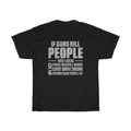 Guns Kill People Guess Unisex
