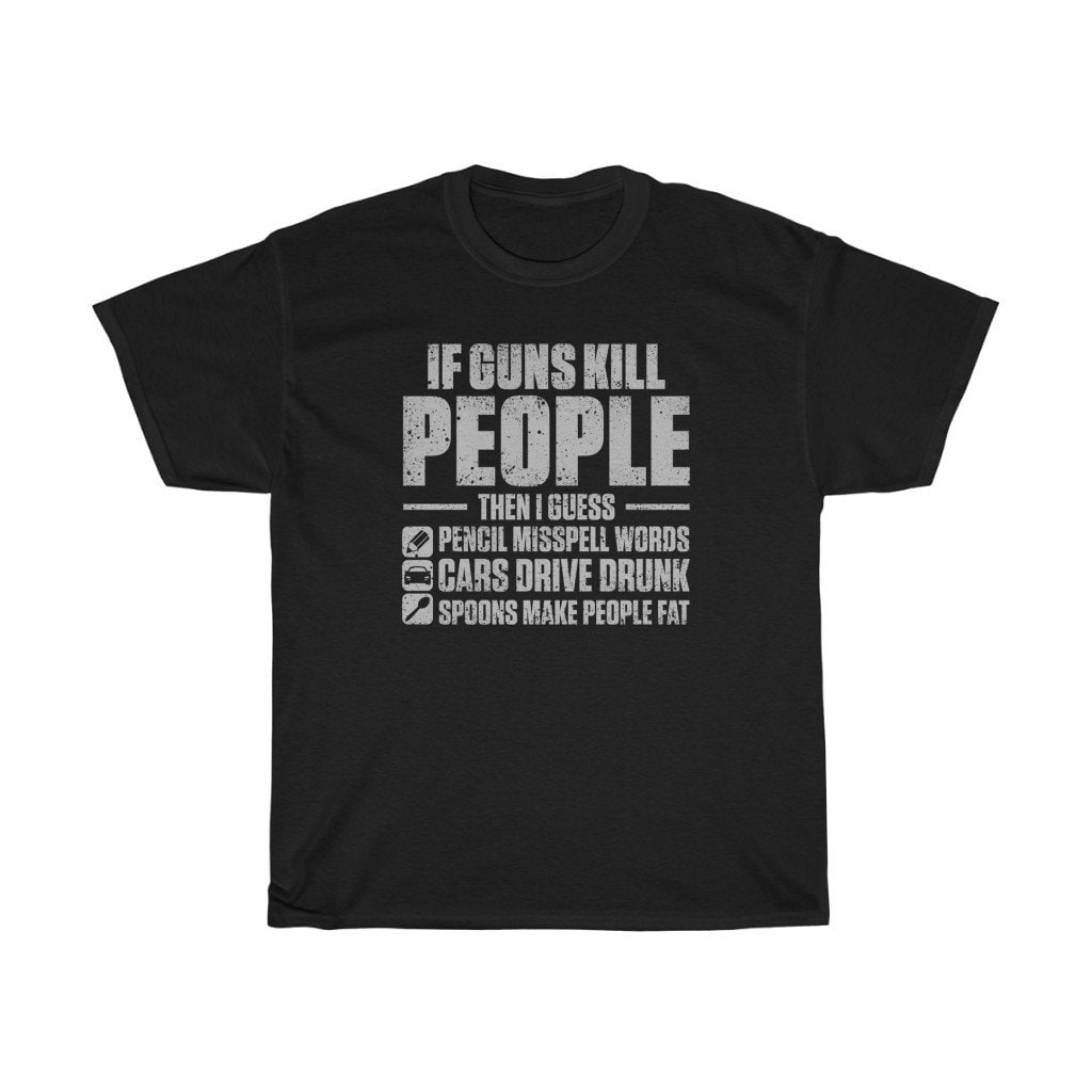 Guns Kill People Guess Unisex