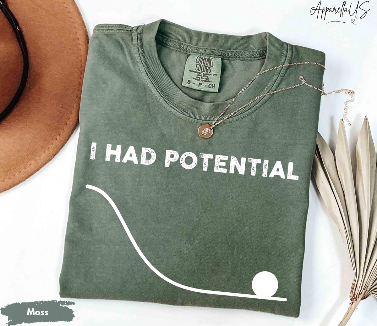 Comfort Colors Potential Downward Sarcastic Adulting Dark Humor Relatable Work Tee