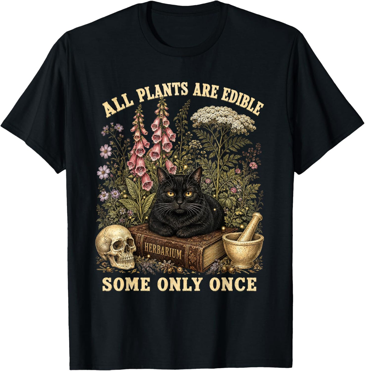 Plants Edible Some Only Once Black Cat Garden Unisex