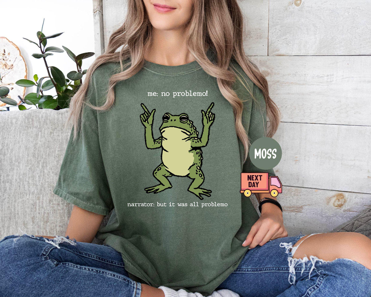 Comfort Colors Frog Meme Problemo Memes Tee Frog Sarcasm