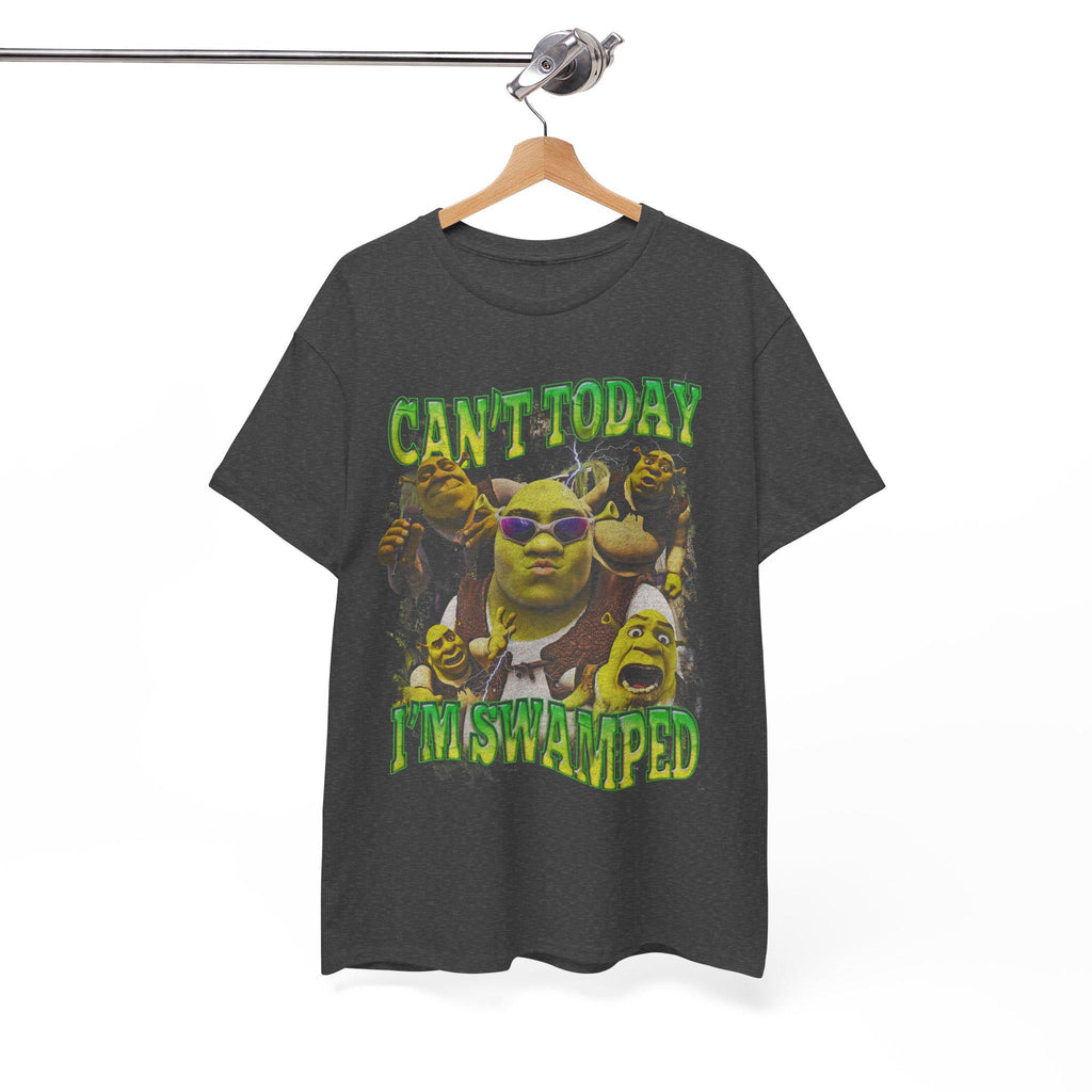 Shrek Meme Can'T Today I'M Swamped Unisex