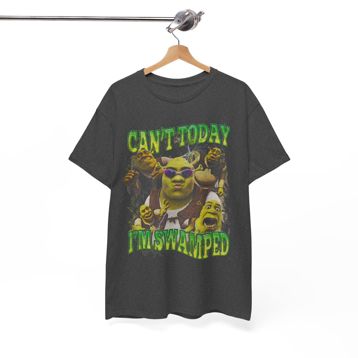 Shrek Meme Can'T Today I'M Swamped Unisex